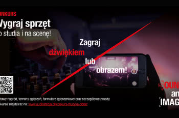 Konkurs "Dźwięk i Obraz" - wygraj sprzęt do studia i na scenę!