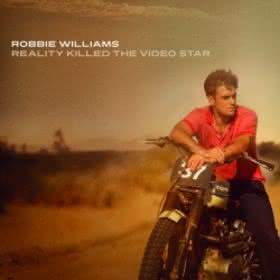 Robbie Williams - Reality Killed The Video Star