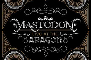 Mastodon - album koncertowy w marcu