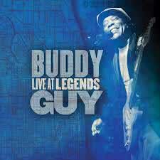 Buddy Guy - Live At The Legends
