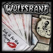 Wolfsbane - Did It For The Money