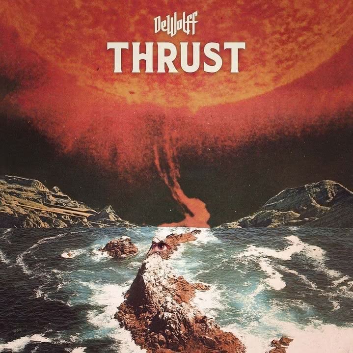 DeWolff - Thrust