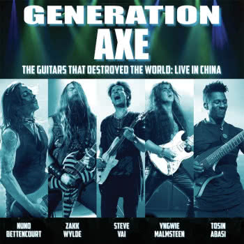 Generation Axe - The Guitars That Destroyed The World: Live in China