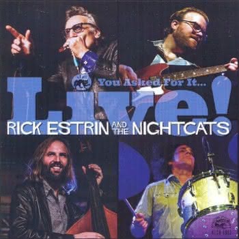 Rick Estrin & The Nightcats - You Asked For It ... Live!