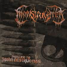 Manslaughter - Prelude to Sonic Destruction