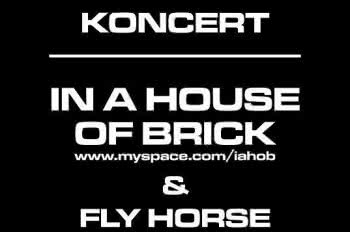 In a House of Brick i Fly Horse zagrają w Chorzowie