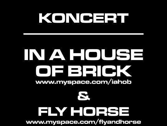 In a House of Brick i Fly Horse zagrają w Chorzowie