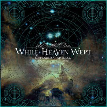 While Heaven Wept - Suspended At Aphelion