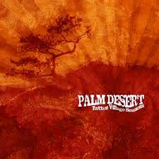Palm Desert - Rotten Village Sessions