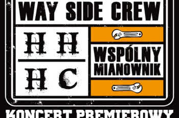 Hardcore'owy Vienio & Way Side Crew 