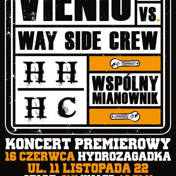 Hardcore'owy Vienio & Way Side Crew 