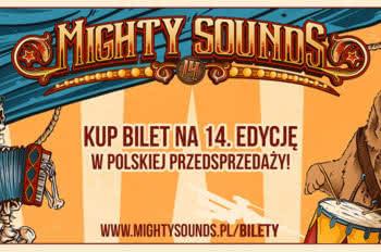 Mighty Sounds 2018 - polska przedsprzedaż biletów jeszcze tylko dzisiaj