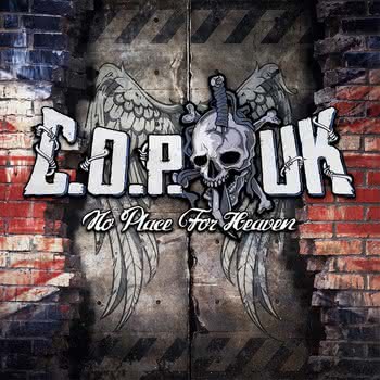 C.O.P UK - No Place For Heaven