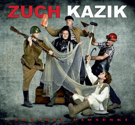 Zuch Kazik - Zakażone piosenki