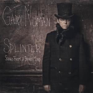 Gary Numan - Splinter (Songs from a Broken Mind)