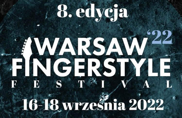 Warsaw Fingerstyle Festival 2022