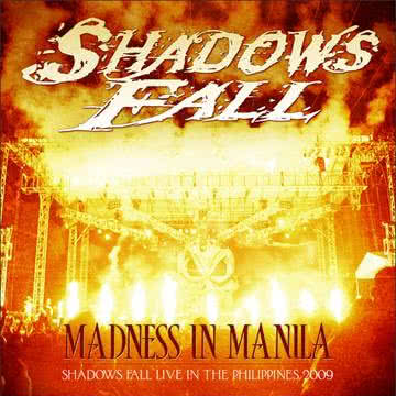 Shadows Fall i szaleństwo w Manili