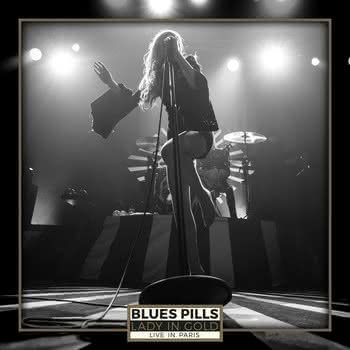 Blues Pills - Lady in Gold. Live in Paris