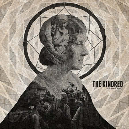 The Kindred - Life in Lucidity