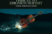 Jarek Śmietana - "A Tribute To Zbigniew Seifert"