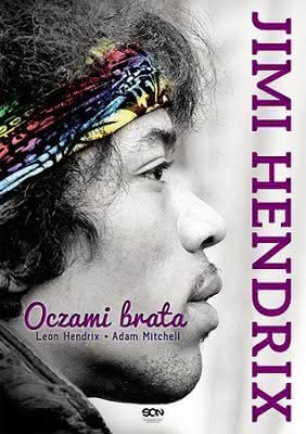 Leon Hendrix, Adam Mitchell - Jimi Hendrix. Oczami brata