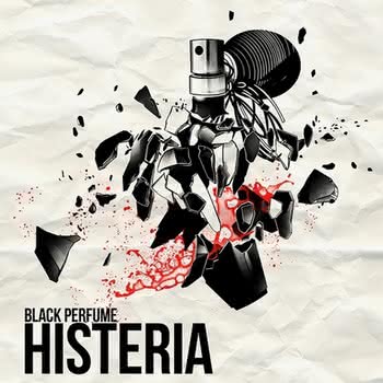 Black Perfume - Histeria