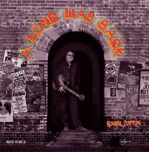 Roger Cotton - A Long Way Back