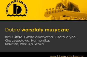 Blues nad Bobrem 2013 - ostatnie dni zapisów na warsztaty