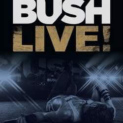 Bush - Live!