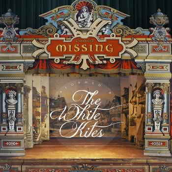 The White Kites - The Missing
