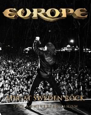 Europe - Live At Sweden Rock: 30th Anniversary Show