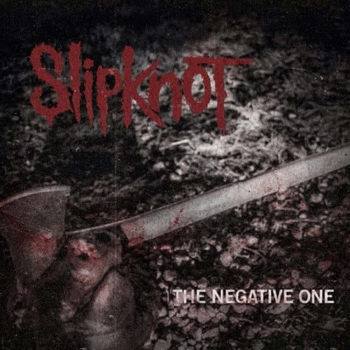 The Negative One - najnowsze video Slipknot