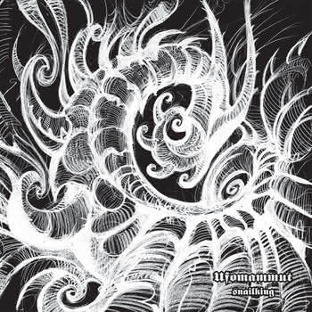 Ufomammut - Snailking