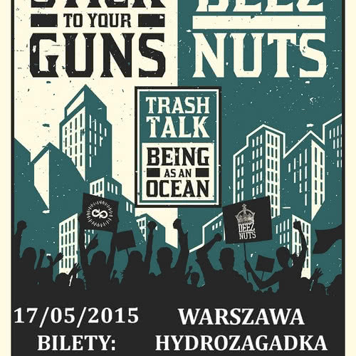 Stick To Your Guns & Deez Nuts 