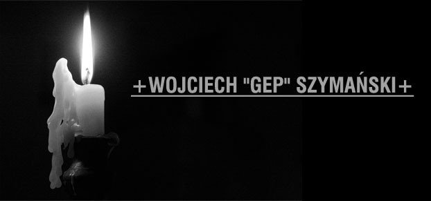 Zmarł tragicznie Wojciech "Gep" Szymański - gitarzysta, moderator forum MG