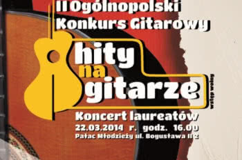 Znamy laureatów konkursu Hity na Gitarze