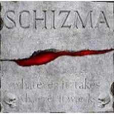 Schizma - Whatever It Takes, Whatever It Wrecks