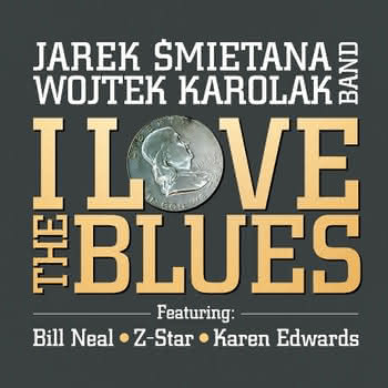 Jarek Śmietana & Wojtek Karolak Band - I Love The Blues