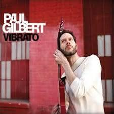 Paul Gilbert - Vibrato