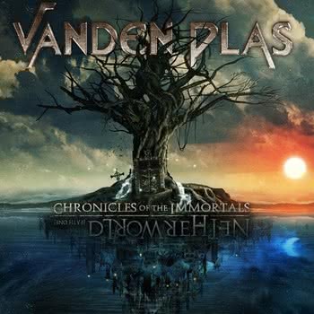 Vanden Plas - Chronicles of the Immortals: Netherworld (Path One)