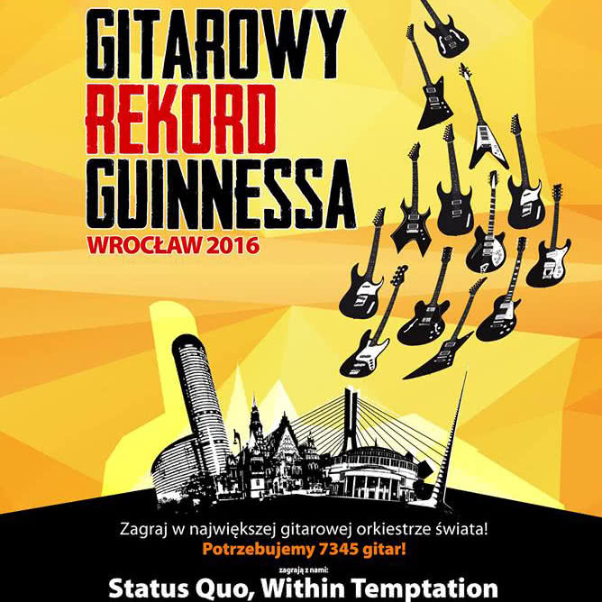 Gitarowy Rekord Guinnessa - już 1 maja 2016 we Wrocławiu zabije gitarowe serce Europy