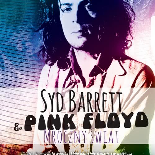 Biografia Syda Barretta już w księgarniach
