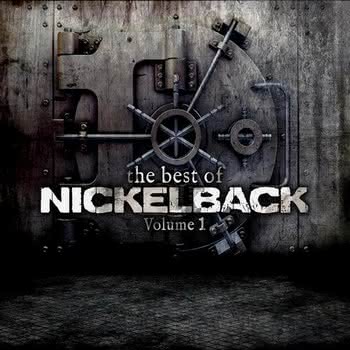 Nickelback - The Best Of, vol. 1