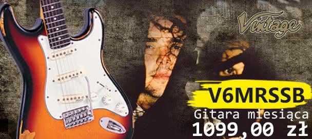 Poznaj Gitarę Miesiąca - Vintage V6MRSSB