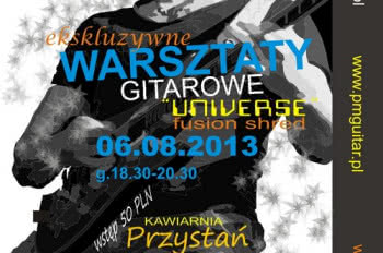 Warsztaty gitarowe Universe z Łukaszem Kulczakiem