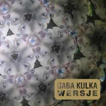 Gaba Kulka - Wersje
