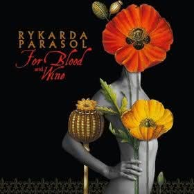 Rykarda Parasol - For Blood And Wine