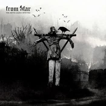 From Afar - The Abyss Gazes Into You