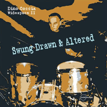Dino Coccia - Swung Drawn & Altered