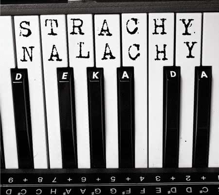 Strachy Na Lachy - Dekada